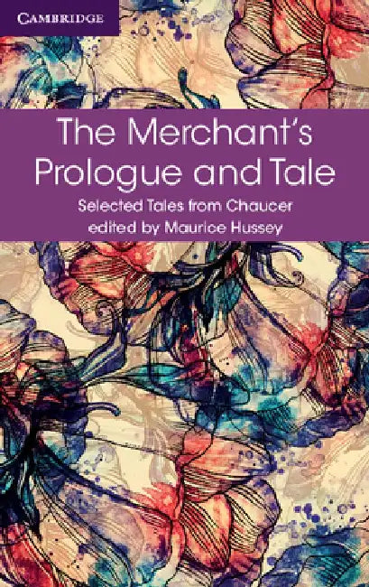 The Merchant's Prologue and Tale by Geoffrey Chaucer