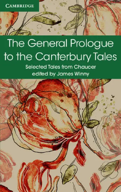 The General Prologue to the Canterbury Tales by Geoffrey Chaucer