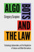 Algo Bots and the Law by Gregory Scopino