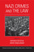Nazi Crimes and the Law by Nathan Stoltzfus, Henry Friedlander