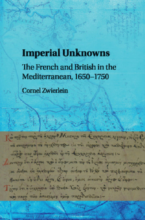 Imperial Unknowns by Cornel Zwierlein