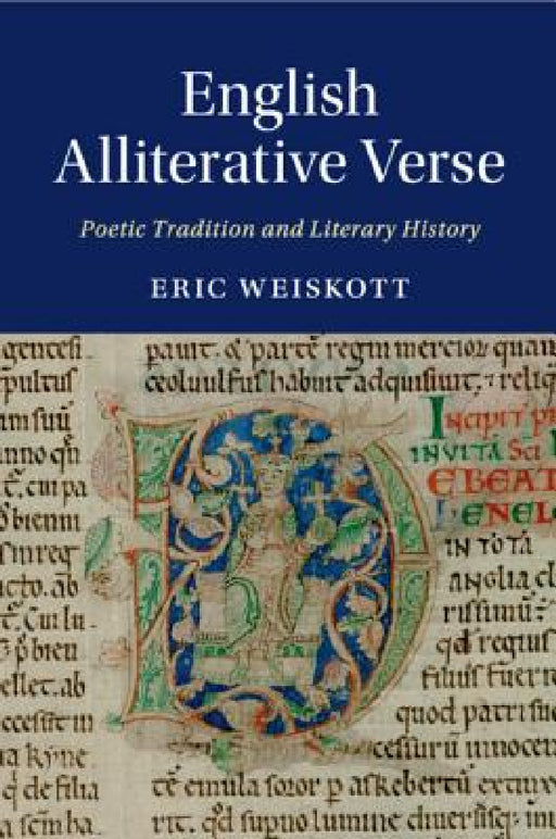 English Alliterative Verse by Eric Weiskott