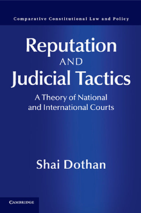 Reputation and Judicial Tactics by Shai Dothan