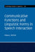Communicative Functions and Linguistic Forms in Speech Interaction by Klaus J. Kohler