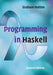 Programming in Haskell by Graham Hutton