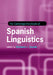 The Cambridge Handbook of Spanish Linguistics by Kimberly L. Geeslin