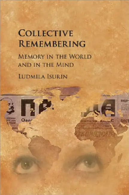 Collective Remembering by Ludmila Isurin