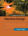 Fundamentals of Machine Design by Ajeet Singh