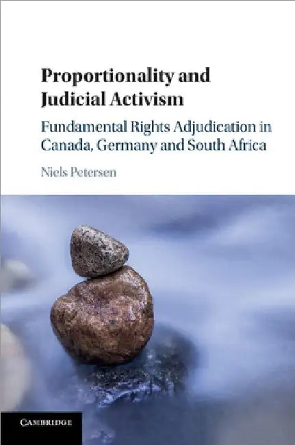 Proportionality and Judicial Activism by Niels Petersen