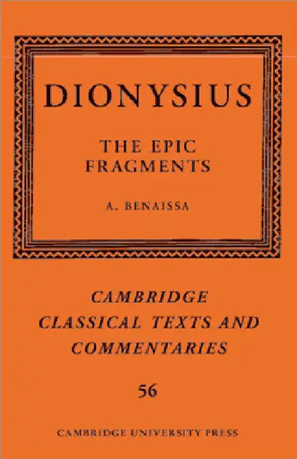 Dionysius: The Epic Fragments by Amin Benaissa