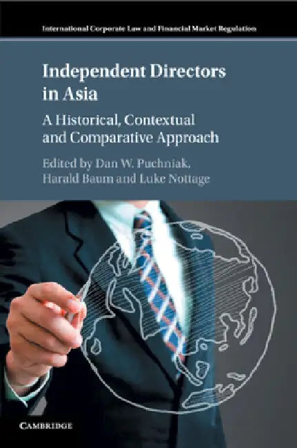 Independent Directors in Asia by Dan W. Puchniak
