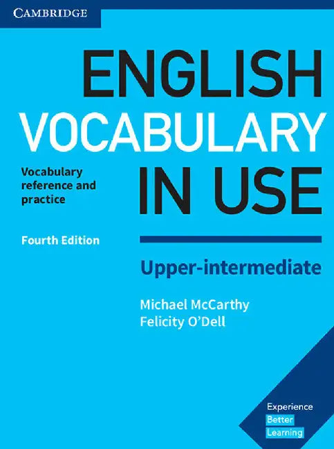 English Vocabulary in Use Upper-Intermediate Book with Answers: Vocabulary Reference and Practice by Michael McCarthy