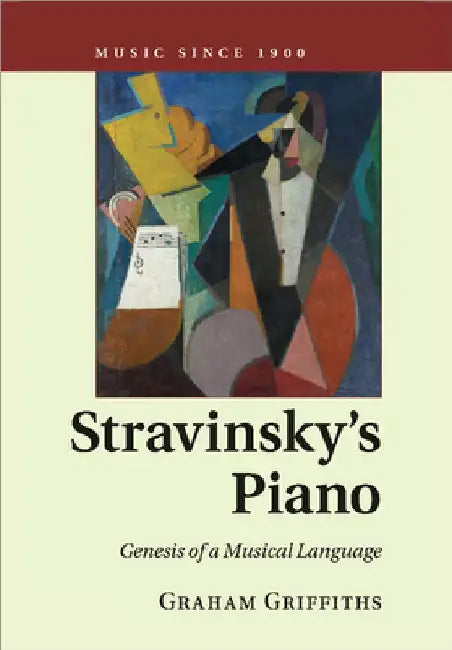 Stravinsky's Piano by Graham Griffiths