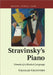 Stravinsky's Piano by Graham Griffiths