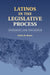 Latinos in the Legislative Process by Stella M. Rouse