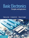Basic Electronics: Principles and Applications by Chinmoy Saha, Arindam Halder, Debarati Ganguly