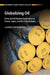 Globalizing Oil by Llewelyn Hughes