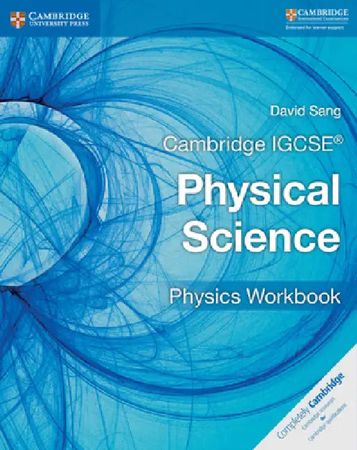Cambridge IGCSE Physical Science Physics Workbook by David Sang