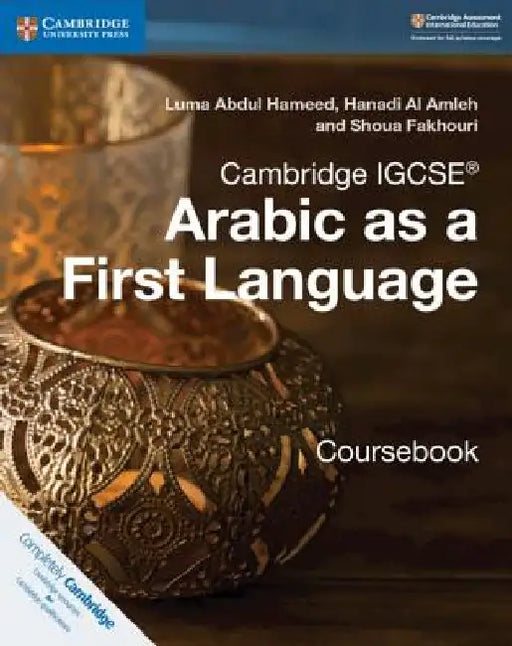 Cambridge IGCSE Arabic as a First Language Coursebook by Luma Abdul Hameed