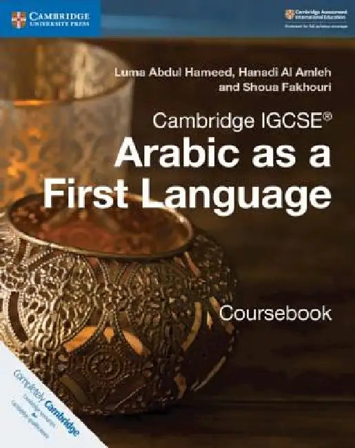 Cambridge IGCSE Arabic as a First Language Coursebook by Luma Abdul Hameed