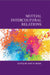 Mutual Intercultural Relations by John W. Berry