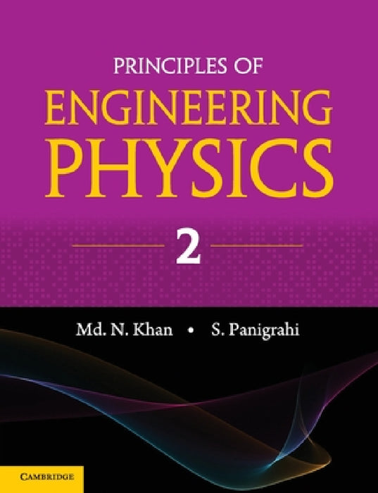 Principles of Engineering Physics 2 by Nazoor Khan, Simanchala Panigrahi