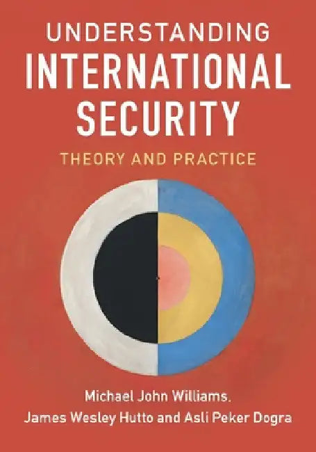 Understanding International Security by Michael John Williams