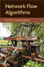 Network Flow Algorithms by David P. Williamson
