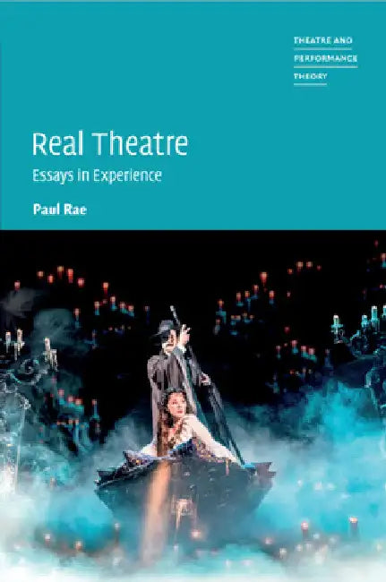 Real Theatre by Paul Rae