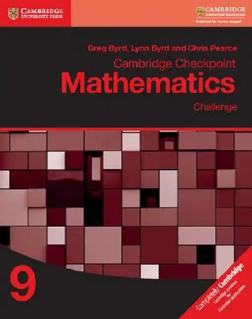 Cambridge Checkpoint Mathematics Challenge Workbook 9 by Greg Byrd