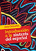 Introducción a la sintaxis del español by José Camacho