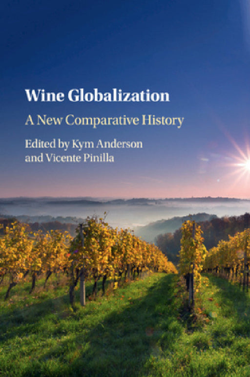 Wine Globalization by Kym Anderson, Vicente Pinilla
