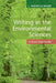 Writing in the Environmental Sciences by L. Michelle Baker