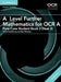 A Level Further Mathematics for OCR a Pure Core Student Book 2 (Year 2) with Cambridge Elevate Edition (2 Years) by Vesna Kadelburg