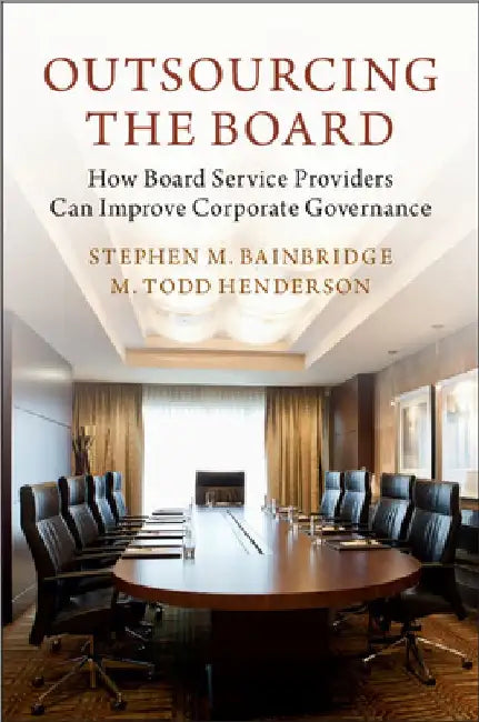 Outsourcing the Board by Stephen M. Bainbridge
