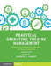 Practical Operating Theatre Management by Jaideep J. Pandit