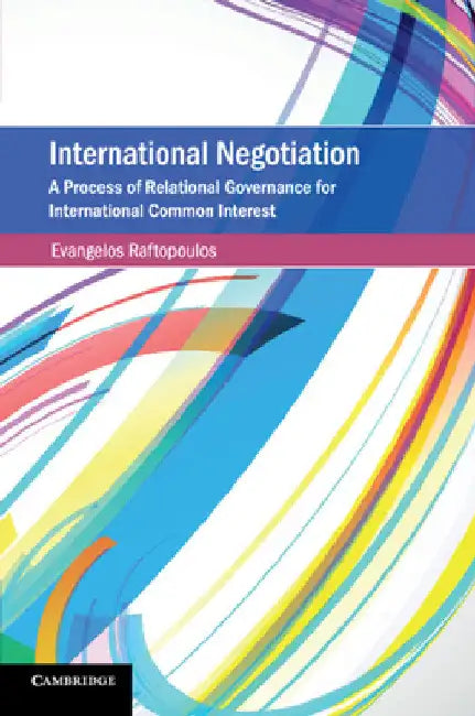 International Negotiation by Evangelos Raftopoulos