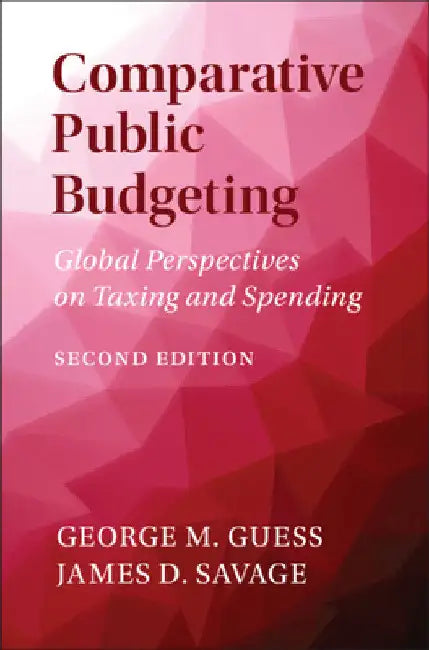 Comparative Public Budgeting by George M. Guess