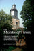 The Monks of Tiron by Kathleen Thompson