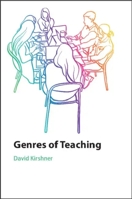 Genres of Teaching by David Kirshner