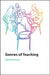 Genres of Teaching by David Kirshner