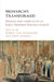 Monarchy Transformed by Robert Von Friedeburg