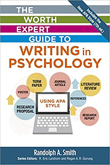 The Worth Expert Guide to Writing in Psychology: Using APA Style