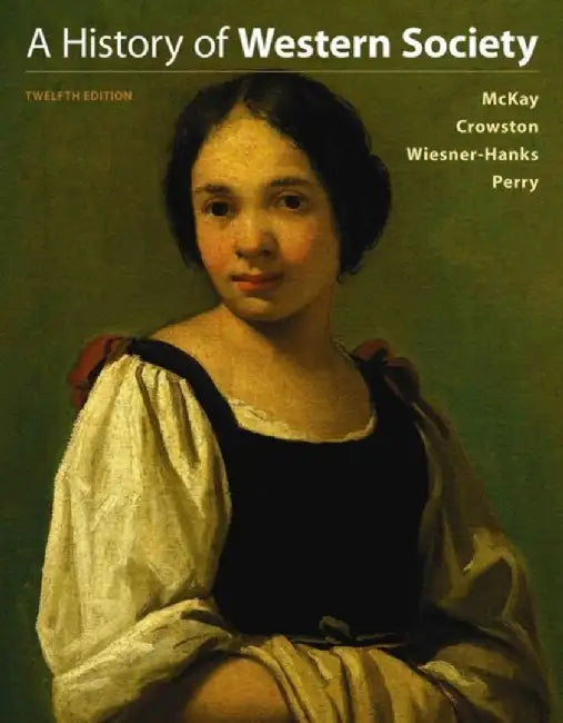 A History of Western Society Combined Volume by John P. McKay