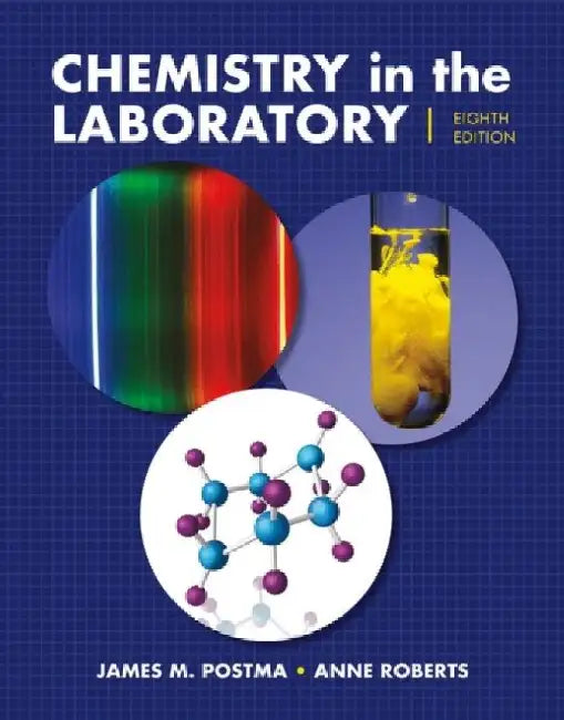 Chemistry in the Laboratory by James Postma