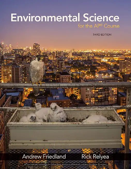 Environmental Science for the Ap(r) Course by Andrew Friedland