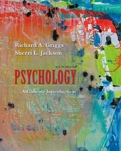 Psychology: A Concise Introduction by Richard A. Griggs