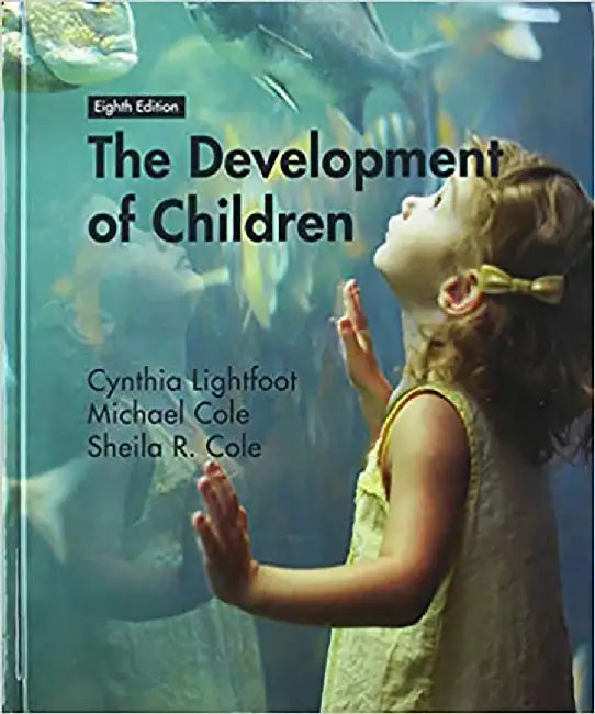 The Development of Children by Cynthia Lightfoot