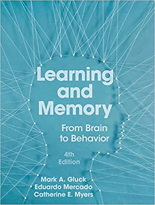 Learning and Memory: From Brain to Behavior