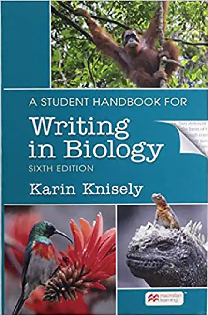 Student Handbook for Writing in Biology by Karin Knisely